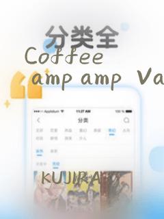 Coffee  amp amp  Vanilla 咖啡和香草(境外版)