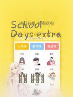 School Days extra