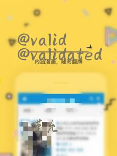 @valid @validated