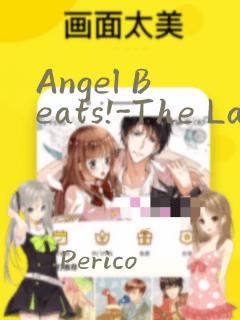 Angel Beats!-The Last Operation-