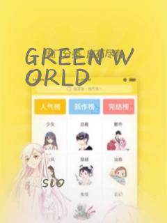 GREEN WORLD