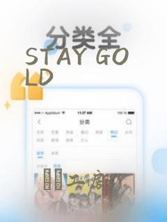 STAY GOLD