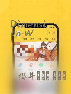 Dimension W