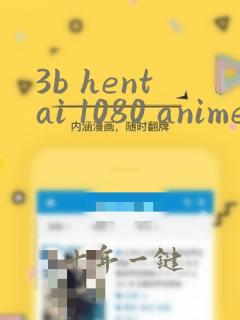 3b hentai 1080 anime