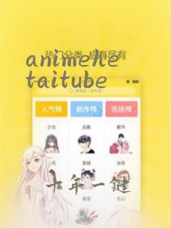 animehetaitube