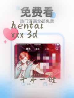hentai xxx 3d