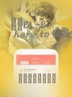 ダメBL-Be here to love me