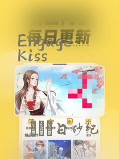 Engage Kiss
