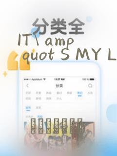 IT\ amp quot S MY LIFE：结局+番外