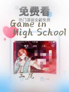 Game in High School