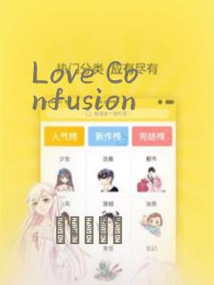 Love Confusion