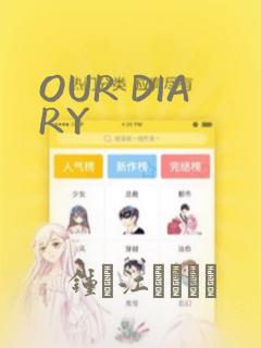 OUR DIARY