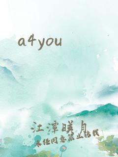 a4you