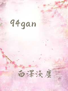 94gan