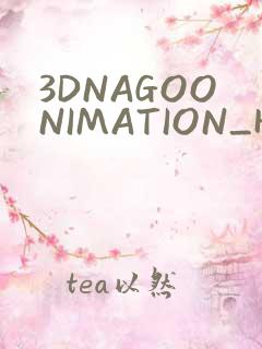 3DNAGOONIMATION_HONKAI