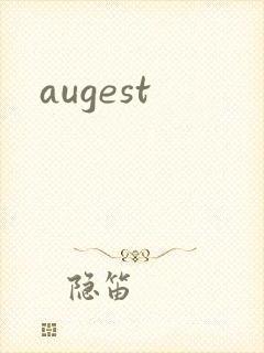 augest