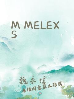 M MELEXS