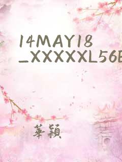 14MAY18_XXXXXL56ENDIANMOGO