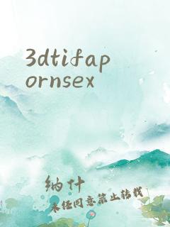 3dtifapornsex