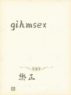 gihmsex
