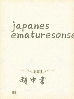 japanesematuresonsex