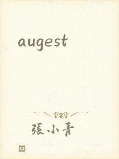 augest