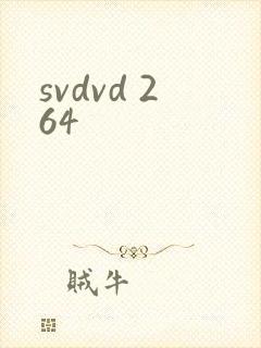 svdvd 264