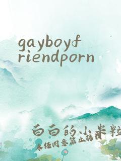 gayboyfriendporn