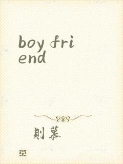 boy friend