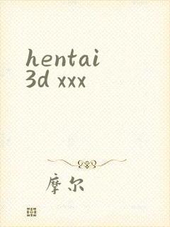 hentai 3d xxx