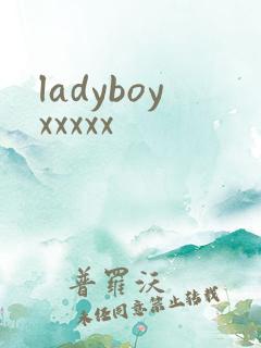 ladyboyxxxxx