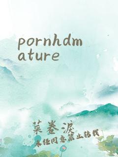 pornhdmature