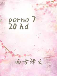 porno 720 hd