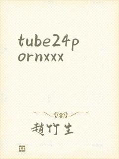 tube24pornxxx tube24pornxxx