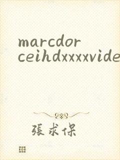 marcdorceihdxxxxvideos