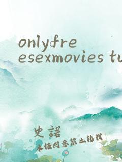onlyfreesexmovies tube porn