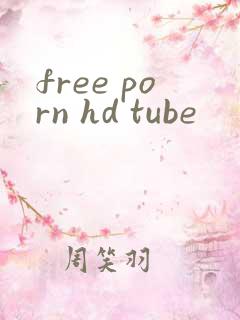 free porn hd tube free porn hd tube