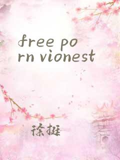free porn vionest