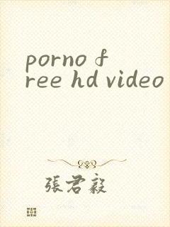 porno free hd video