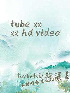 tube xxxx hd video