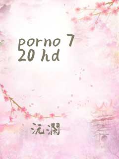porno 720 hd