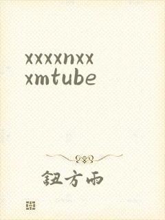xxxxnxxxmtube