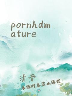 pornhdmature