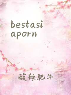 bestasiaporn