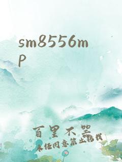 sm8556mp