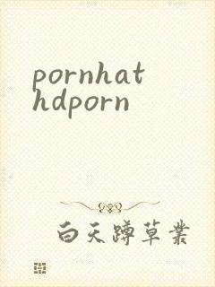 pornhathdporn