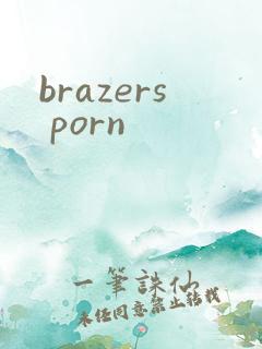 brazers porn
