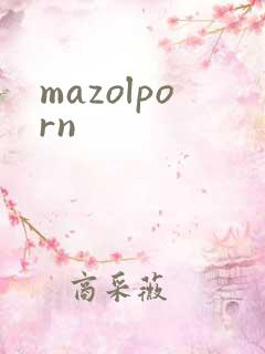 mazolporn