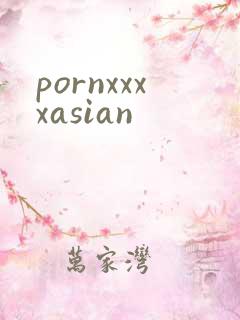 pornxxxxasian