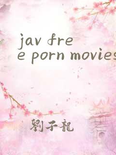 jav free porn movies